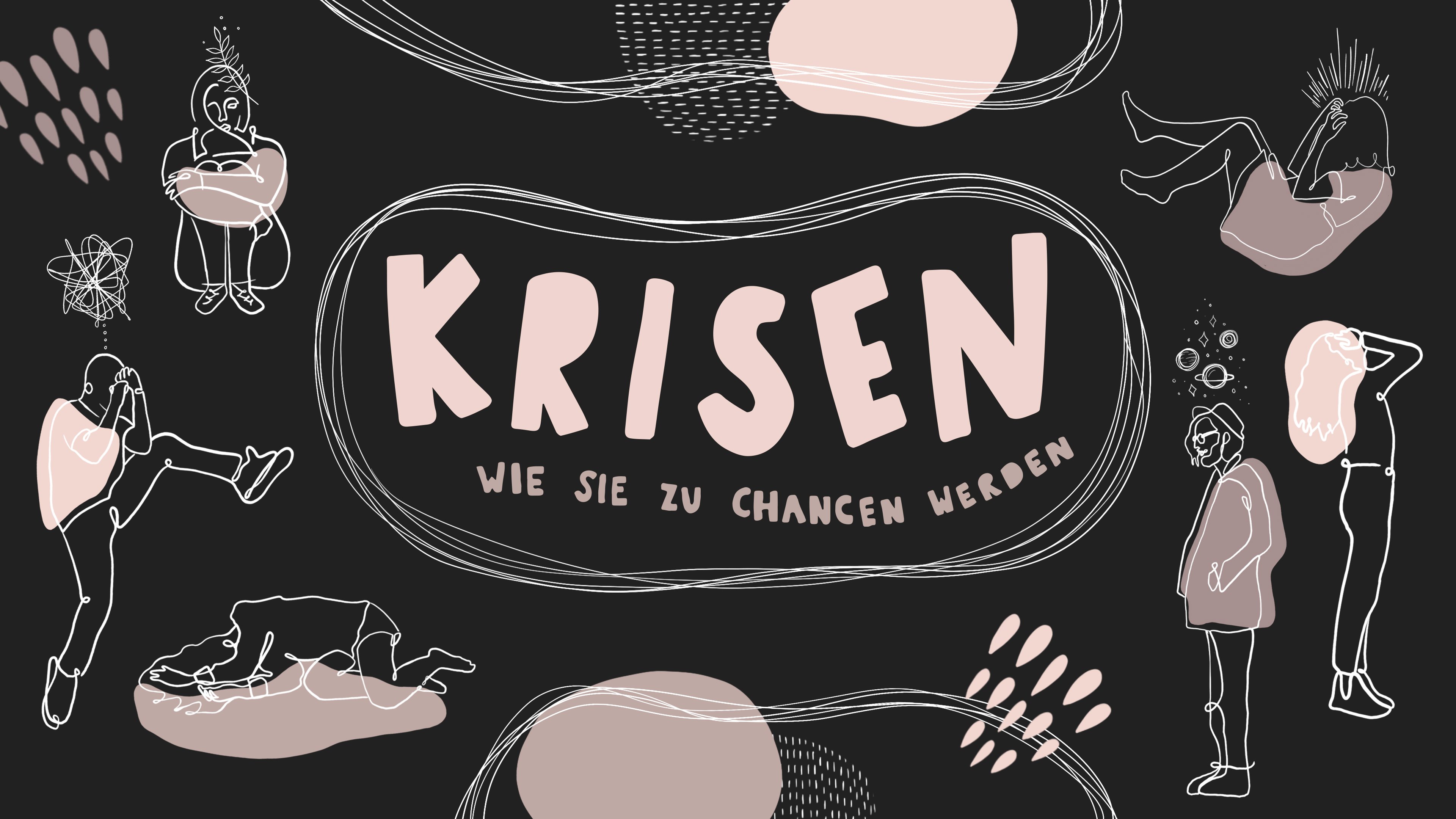 Wie Krisen zu Chancen werden. Krisen nutzen.